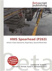 HMS Spearhead (P263),6131229082,9786131229084