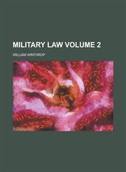 Military Law Volume 2,1150857439,9781150857430