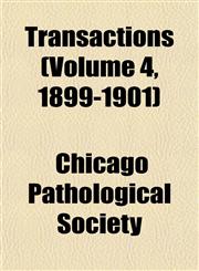 Transactions (Volume 4, 1899-1901),1155013719,9781155013718