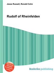 Rudolf of Rheinfelden,5511239771,9785511239774