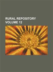 Rural repository Volume 12,1231213183,9781231213186