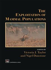 The Exploitation of Mammal Populations,0412644207,9780412644207
