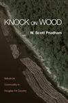 Knock on Wood: Nature as Commodity in Douglas-Fir Country,0415944023,9780415944021