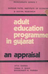 Adult Education Programme in Gujarat : An Appraisal 1st Edition