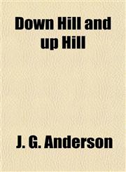 Down Hill and up Hill,1151508896,9781151508898