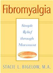 Fibromyalgia Simple Relief Through Movement,0471348023,9780471348023