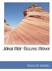 Jókai Mór Összes Müvei,1117585042,9781117585048