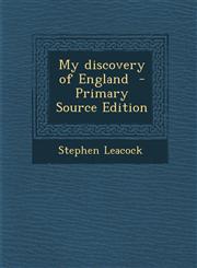 My discovery of England  - Primary Source Edition,1295714981,9781295714988