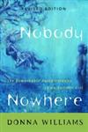 Nobody Nowhere The Remarkable Autobiography of an Autistic Girl,1853027189,9781853027185