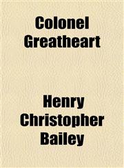 Colonel Greatheart,1150339853,9781150339851