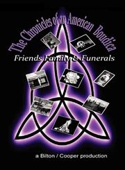 The Chronicles of an American Boudica- Family, Friends and Funerals,1607253720,9781607253723