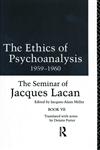 The Ethics of Psychoanalysis 1959-1960 The Seminar of Jacques Lacan,0415090547,9780415090544