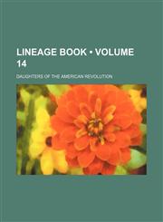 Lineage Book (Volume 14),1154019489,9781154019483