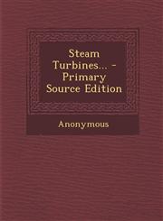 Steam Turbines... - Primary Source Edition,1293188077,9781293188071