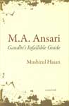 M.A. Ansari Gandhi's Infallible Guide Revised & Enlarged Edition,8173048509,9788173048500