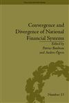 Convergence and Divergence of National Financial Systems Evidence from the Gold Standards, 1871-1971,185196648X,9781851966486