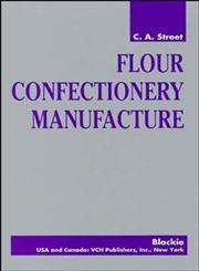 Flour Confectionery Manufacture,047119817X,9780471198178