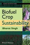 Biofuel Crop Sustainability,0470963042,9780470963043