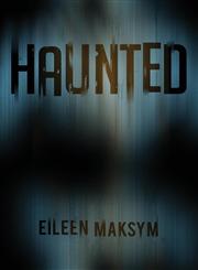 Haunted,1620151316,9781620151310