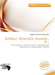 Arthur Everett Austin, Jr.,6137713628,9786137713624