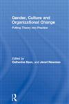 Gender, Culture and Organizational Change: Putting Theory Into Practice,0415111862,9780415111867