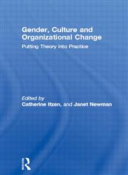 Gender, Culture and Organizational Change: Putting Theory Into Practice,0415111862,9780415111867