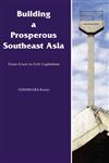 Building a Prosperous Southeast Asia From Ersatz to Echt Capitalism,0700712518,9780700712519