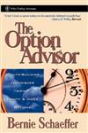 The Option Advisor: Wealth-Building Techniques Using Equity & Index Options (A Marketplace Book),0471185396,9780471185390