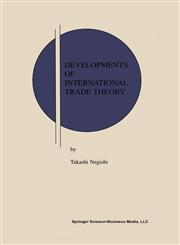Developments of International Trade Theory,0792373987,9780792373988
