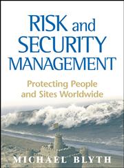 Risk and Security Management Protecting People and Sites Worldwide,0470373059,9780470373057