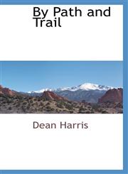 By Path and Trail,1103731998,9781103731992