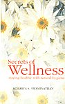 Secrets of Wellness Staying Healthy with Natural Hygiene,8183280080,9788183280082
