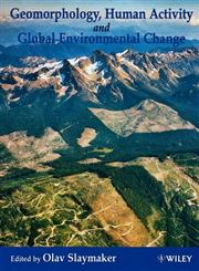 Geomorphology, Human Activity and Global Environmental Change 1st Edition,0471895903,9780471895909
