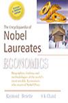 The Encyclopaedia of Nobel Laureates : Economics, 2005 -1969 Biographies, Findings and Methodologies of the World's Most Notable Economists Who Received Nobel Prize,8178884925,9788178884929