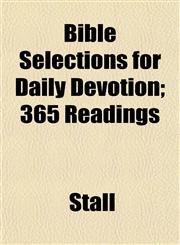 Bible Selections for Daily Devotion; 365 Readings,1152871234,9781152871236