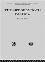 Art of Smooth Pasting: Harwood Fundamentals of Applied Economics (Harwood Fundamentals of Pure and Applied Economics),0415269377,9780415269377
