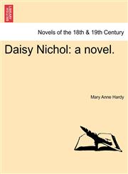 Daisy Nichol A Novel.,1241361169,9781241361167