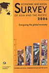 Economic and Social Survey of Asia and the Pacific, 2006 Energing the Global Economy : Economic and Social Commission for Asia and the Pacific 1st Edition,8171885691,9788171885695