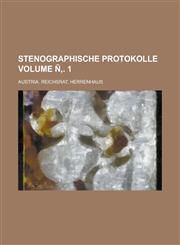 Stenographische Protokolle Volume Ñ‚. 1,123686087X,9781236860873