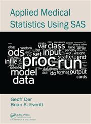 Applied Medical Statistics Using SAS 2nd Edition,1439867976,9781439867976