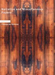 Narrative and Miscellaneous Papers,1434678989,9781434678980