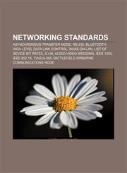 Networking standards Asynchronous Transfer Mode, RS-232, Bluetooth, High-Level Data Link Control, Wake-on-LAN, List of device bit rates, G.hn,1157537448,9781157537441