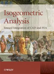 Isogeometric Analysis Toward Integration of Cad and Fea,0470748737,9780470748732