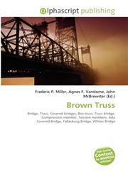 Brown Truss,6134190799,9786134190794