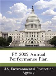 FY 2009 Annual Performance Plan,1288810881,9781288810888