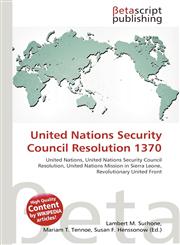 United Nations Security Council Resolution 1370,6135097520,9786135097528