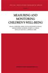 Measuring and Monitoring Children's Well-Being,0792367898,9780792367895