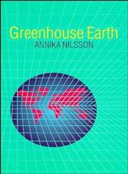 Greenhouse Earth 1st Edition,0471936286,9780471936282