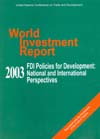 World Investment Report, 2003 FDI Policies for Development : National and International Perspectives Indian Edition,8185040753,9788185040752