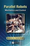 Parallel Robots Mechanics and Control 1st Edition,1466555769,9781466555761
